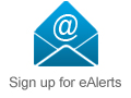 Sign 
up for eAlerts